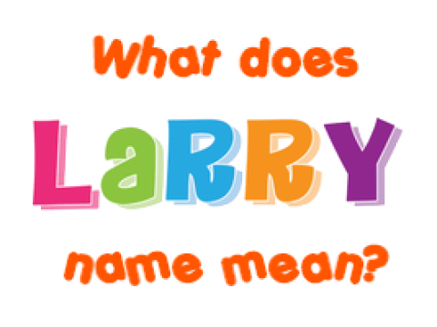 Larry